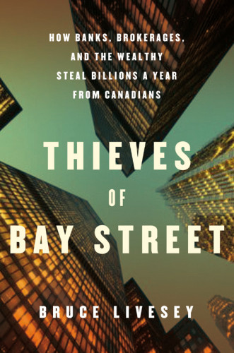 Thieves Of Bay Street Bruce Livesey