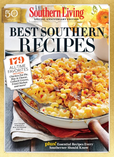 Southern Living Best Southern Recipes 179 Alltime Favorites Living