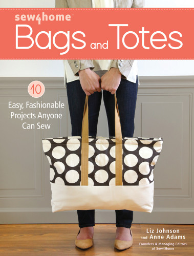 Sew4home Bags And Totes Liz Johnson Anne Adams