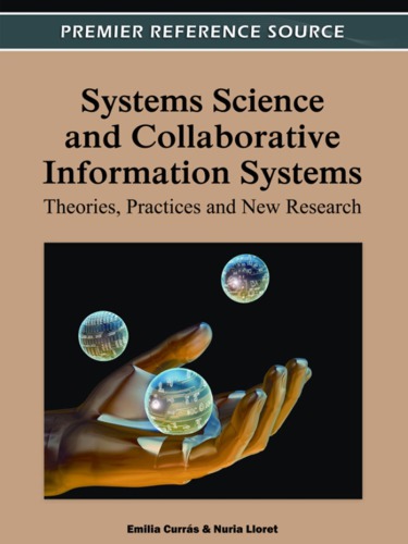 Systems Science And Collaborative Information Systems Theories Practices And New Research Lloret Romero