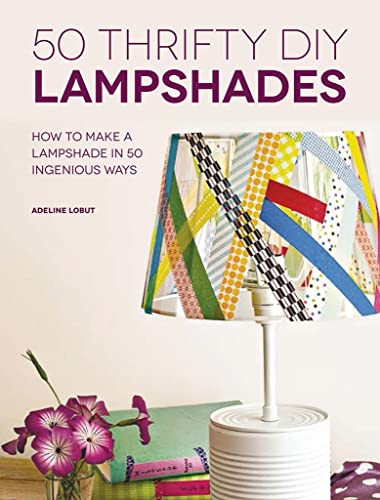50 Thrifty Diy Lampshades How To Make A Lampshade In 50 Ingenious Ways Lobut