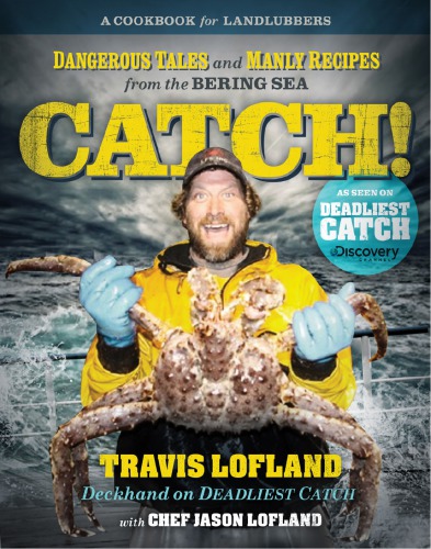 Catch Travis Lofland Jason Lofland
