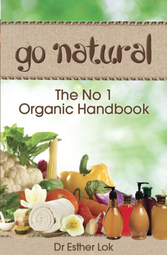 Go Natural The No 1 Organic Handbook Lok Dr Esther
