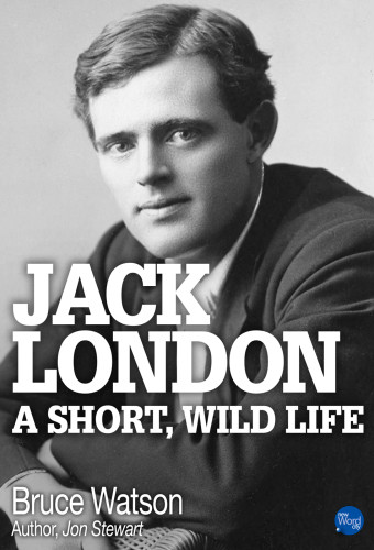 Jack London Bruce Watson