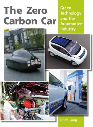 The Zero Carbon Car Brian Long