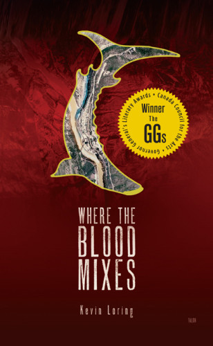 Where The Blood Mixes Kevin Loring
