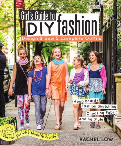 Girls Guide To Diy Fashion Rachel Low
