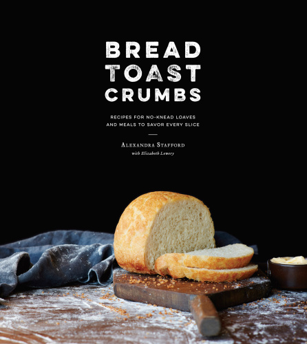 Bread Toast Crumbs Alexandra Stafford