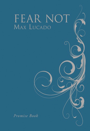 Fear Not For I Am With You Always Promise Book Lucado Max