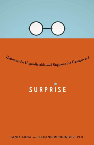 Surprise Embrace The Unpredictable Engineer The Unexpected Luna