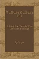 Vulture Culture 101 Lupa