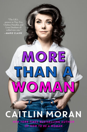 More Than A Woman Caitlin Moran
