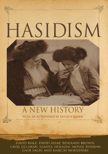 Hasidism A New History David Biale David Assaf Benjamin Brown
