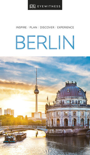 Dk Eyewitness Berlin 2020 Travel Guide Dk Eyewitness