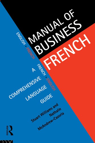 Manual Of Business French A Comprehensive Language Guide Reprinted Macandrewcazorla