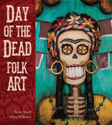Day Of The Dead Folk Art Digital Edition 10 Mack Steviewilliams
