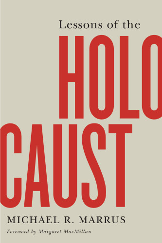 Lessons Of The Holocaust Macmillan Margaret Olwenmarrus Michael R
