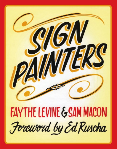 Sign Painters Macon Samruscha Edwardlevine Faythe
