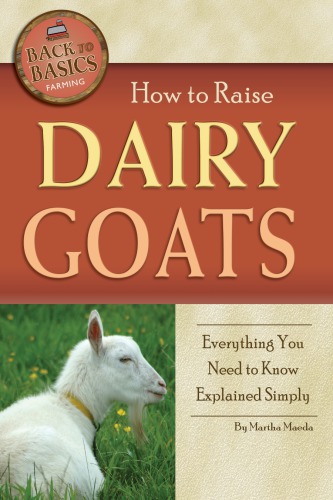 How To Raise Dairy Goats Everything You Need To Know Explained Simply Maeda