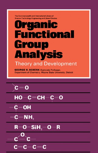 Organic Functional Group Analysis Theory And Development Magee