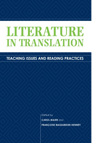 Literature In Translation Teaching Issues And Reading Practices Maier