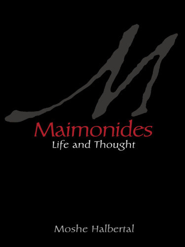 Maimonides Life And Thought Maimonides Moseshalberṭal Moshe