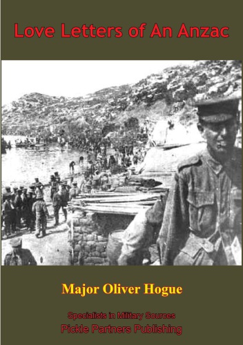 Love Letters From An Anzac Major Oliver Hogue