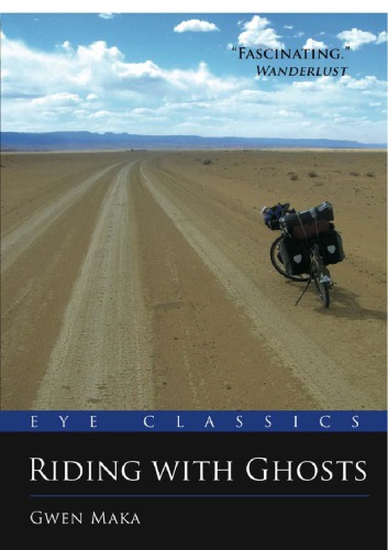 Riding With Ghosts 2nd Ed Maka Gwen