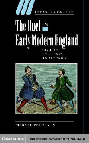 The Duel In Early Modern England Civility Politeness And Honour Mandeville