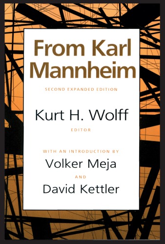 From Karl Mannheim Second Expanded Edition Mannheim Karlwolff