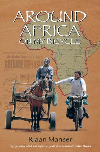 Around Africa On My Bicycle 2nd Ed Manser Riaan