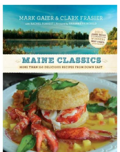 Maine Classics More Than 150 Delicious Recipes From Down East Ron Manville
