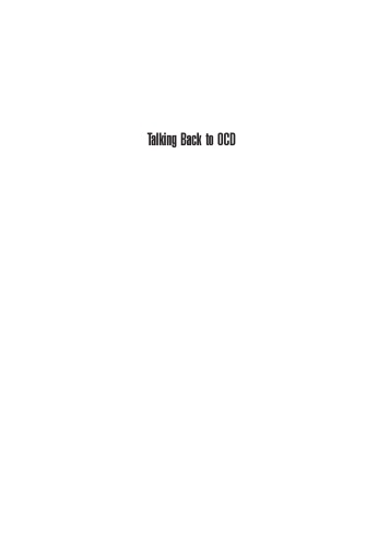 Talking Back To Ocd The Program That Helps Kids And Teens Say No Way And Parents Say Way To Go 1st Edition John S March