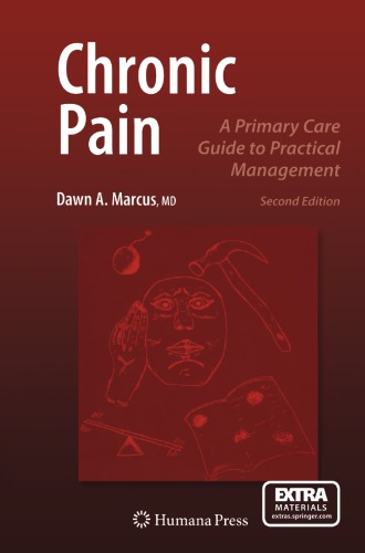 Chronic Pain A Primary Care Guide To Practical Management 2nd Ed Marcus