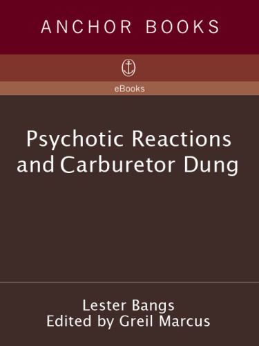 Psychotic Reactions And Carburetor Dung First Anchor Book Edition Marcus