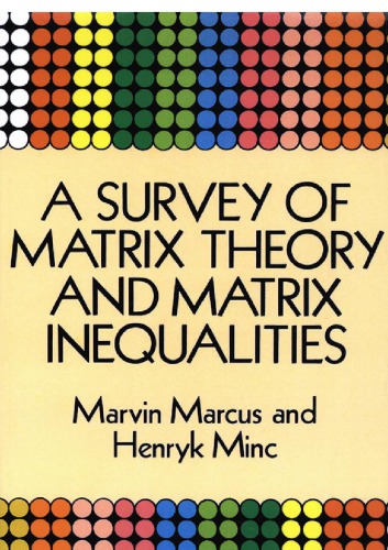A Survey Of Matrix Theory And Matrix Inequalities Onlineausg Marcus