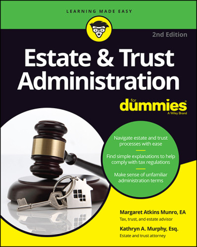 Estate And Trust Administration For Dummies 2nd Edition Margaret A Munrokathryn A Murphy Esq