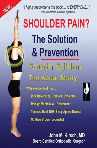 Shoulder Pain The Solution Prevention Fourth Edition John M Kirsch Md