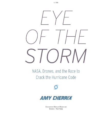 Eye Of The Storm Nasa Drones And The Race To Crack The Hurricane Code Amy Cherrix