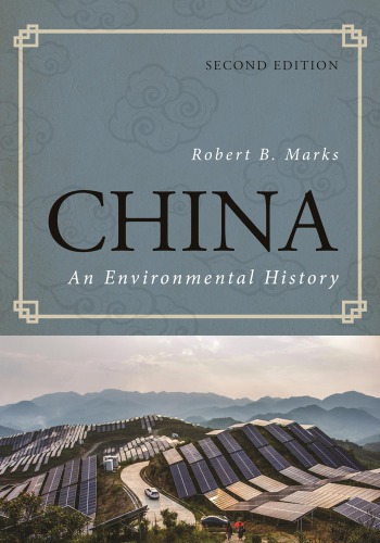 China An Environmental History 2d Ed Marks Robert