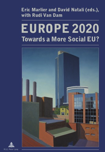 Europe 2020 Towards A More Social Eu Marlier Ericnatali David