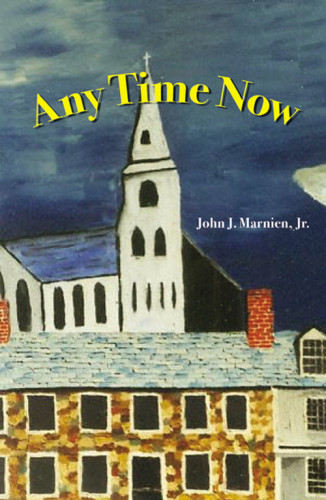 Any Time Now Marnien John J Jr