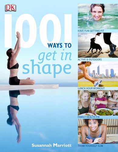 1001 Ways To Get In Shape 1st American Ed Marriott Susannah