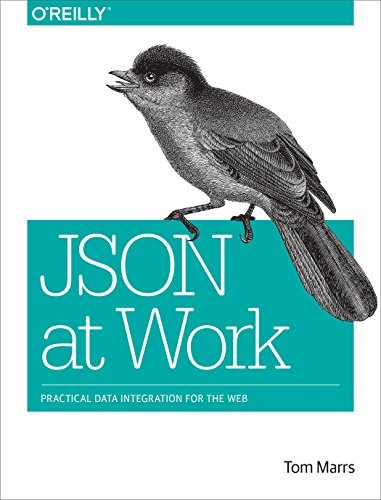 Json At Work Tom Marrs