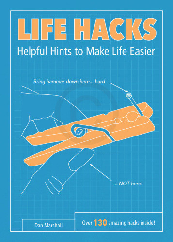 Life Hacks Dan Marshall