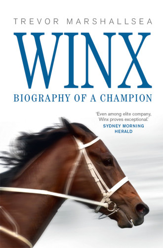 Winx Biography Of A Champion Marshallsea Trevor