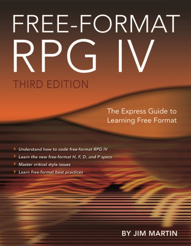Freeformat Rpg Iv The Express Guide To Learning Free Format 3e Edition Martin