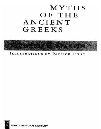 Myths Of The Ancient Greeks Martin Richard P