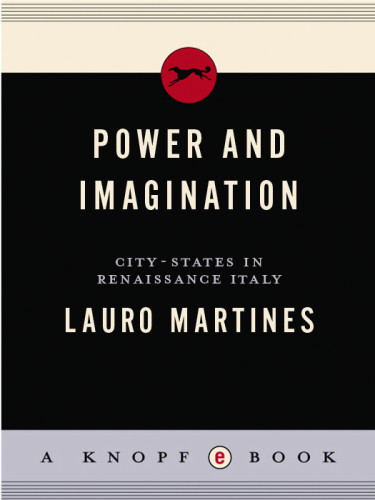 Power And Imagination Martines Lauro