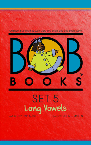 Bob Books Set 5 Long Vowels Maslen Bobby Lynnmaslen John R